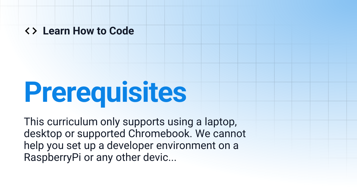 Prerequisites | Learn How to Code